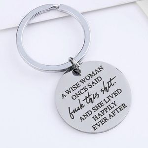 A Wise Woman Once Said Silver Quote Keychain